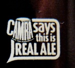 CAMRA says this is a REAL ALE!